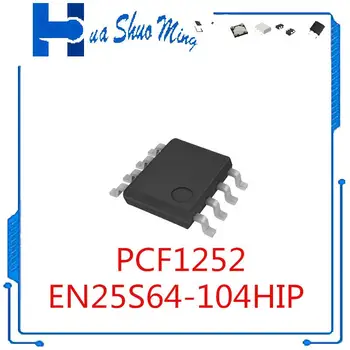 5 шт./лот PCF1252-1T/F4 EN25S64-104HIP S64-104HIP SOP-8