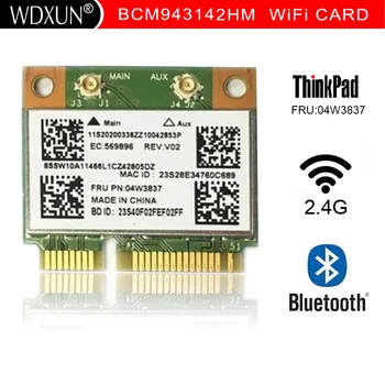 Broadcom Half Mini PCI-e Беспроводная карта Wlan Wi-Fi BCM943142HM 150 Мбит/с 802.11b/g/n BT 4.0 Для G400 G410 G500 G510 G405 G505 E431