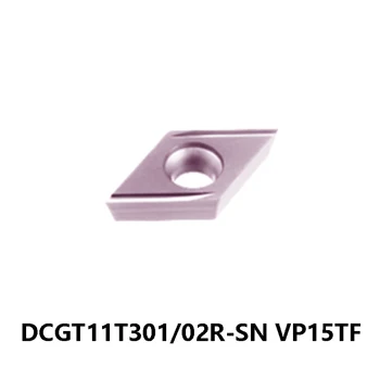 DCGT11T301R-SN DCGT11T302R-SN VP15TF DCGT 11T301 11T302 DCGT11T301 DCGT11T302 Твердосплавные пластины Токарный инструмент 10 шт./кор. токарный станок с ЧПУ