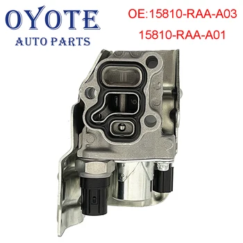OYOTE 15810-RAA-A03 15810-RAA-A01 Электромагнитный золотниковый клапан VTEC Для Honda Civic 1.3L 1.7L Accord CR-V Element 2.4L 3.0L Acura TSX2.4