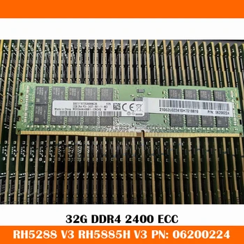Оперативная память RH5288 V3 RH5885H V3 32G DDR4 2400 ECC PN: 06200224 32GB Серверная память Быстрая доставка Высокое качество Работы Отлично